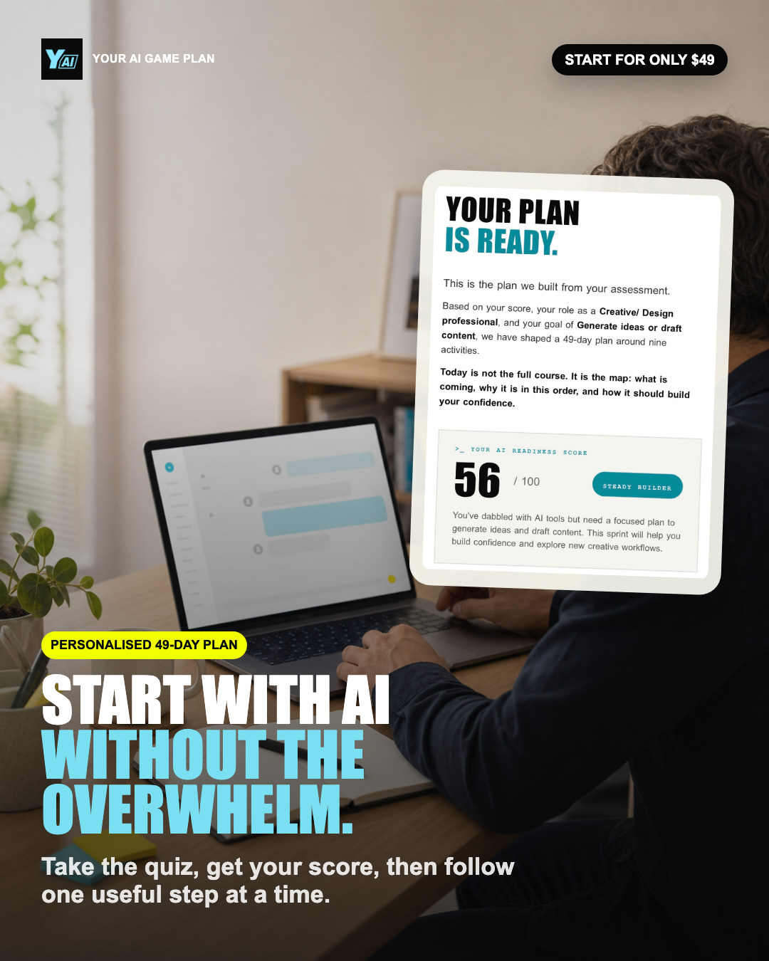 Your AI Game Plan product evidence showing a personalised plan, readiness score, and beginner-safe starting point
